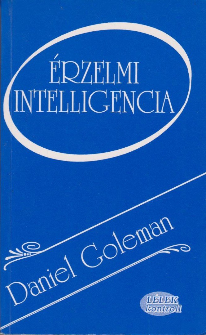 Daniel Goleman - Érzelmi intelligencia [antikvár]