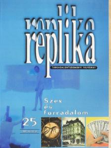 Bartha Attila - Replika 1997. március [antikvár]