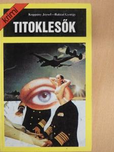 Baktai György - Titoklesők [antikvár]