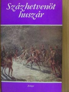 Gárdonyi Géza - Százhetvenöt huszár [antikvár]