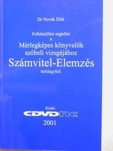 Dr. Novák Elek - Felkészülési segédlet a Mérlegképes könyvelők szóbeli vizsgájához [antikvár]