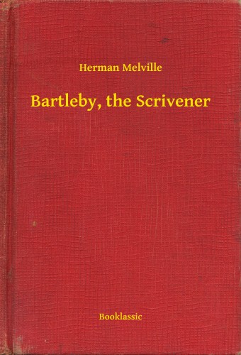 Herman Melville - Bartleby, the Scrivener [eKönyv: epub, mobi]