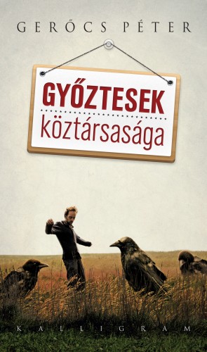 Gerőcs Péter - Győztesek köztársasága [eKönyv: epub, mobi]