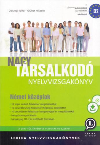 Diószegi Ildikó, Gruber Krisztina - Nagy Társalkodó nyelvvizsgakönyv - Német középfok