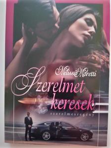 Melissa Moretti - Szerelmet keresek