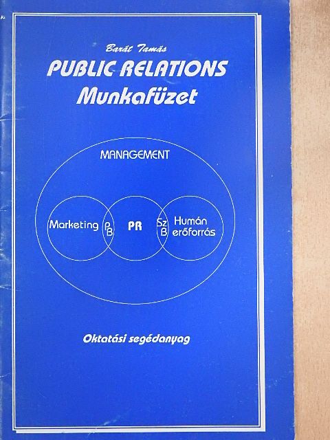 Barát Tamás - Public Relations Munkafüzet [antikvár]