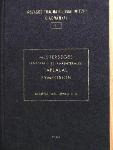 B. Bedő Magdolna - Mesterséges (enteralis és parenteralis) táplálás [antikvár]