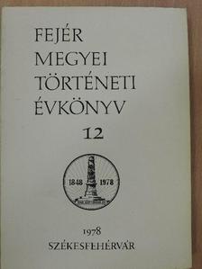 Benda Kálmán - Fejér megyei történeti évkönyv 12. [antikvár]