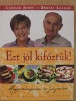Békesi László - Ezt jól kifőztük! [antikvár]