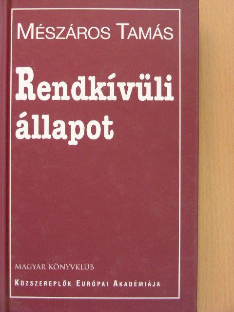 Mészáros Tamás - Rendkívüli állapot [antikvár]