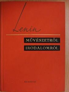 Lenin - Művészetről, irodalomról [antikvár]