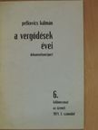 Petkovics Kálmán - A vergődések évei [antikvár]