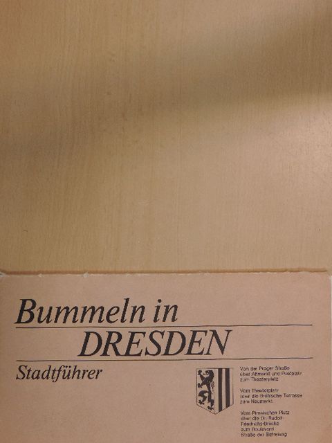 Heinz-Rodolf Renelt - Bummeln in Dresden [antikvár]