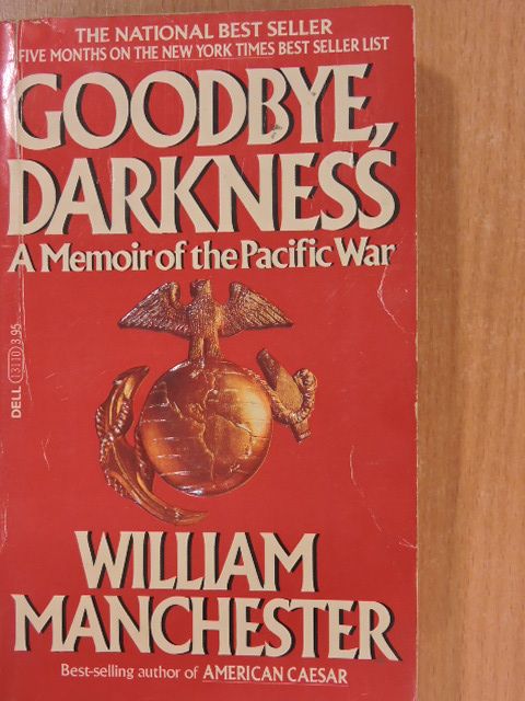 William Manchester - Goodbye, Darkness [antikvár]