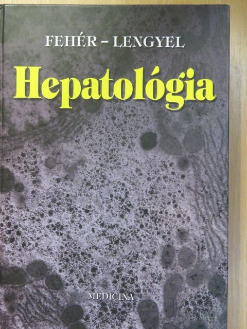 Dr. Abonyi Margit - Hepatológia (dedikált példány) [antikvár]