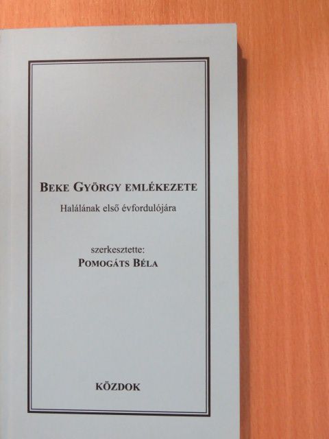 Aniszi Kálmán - Beke György emlékezete (dedikált példány) [antikvár]