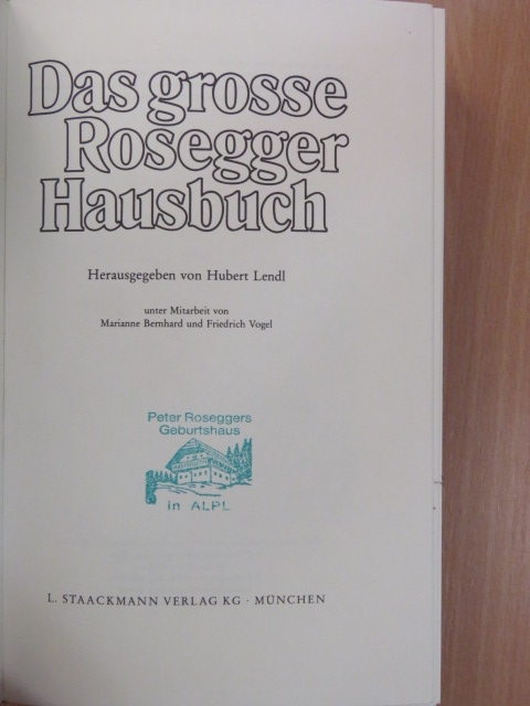 Friedrich Vogel - Das grosse Rosegger Hausbuch [antikvár]