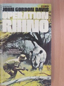 John Gordon Davis - Operation Rhino [antikvár]