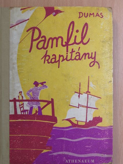 Alexander Dumas - Pamfil kapitány [antikvár]