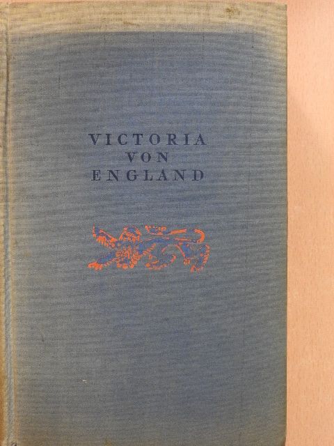 Edith Sitwell - Victoria von England [antikvár]