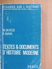 Michel Devéze - Textes et documents d'histoire moderne et conseils pratiques aux étudiants [antikvár]