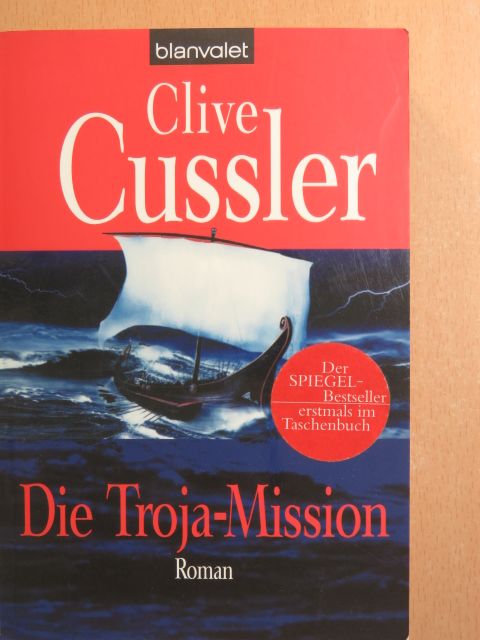 Clive Cussler - Die Troja-Mission [antikvár]