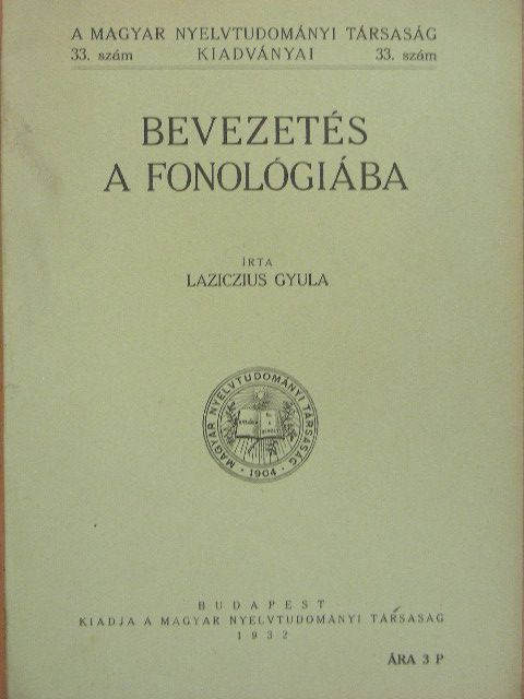 Laziczius Gyula - Bevezetés a fonológiába [antikvár]
