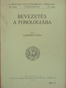 Laziczius Gyula - Bevezetés a fonológiába [antikvár]