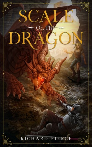 Fierce Richard - Scale of the Dragon - Marked by the Dragon Book 1 [eKönyv: epub, mobi]