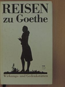 Ingrid Burghoff - Reisen zu Goethe [antikvár]