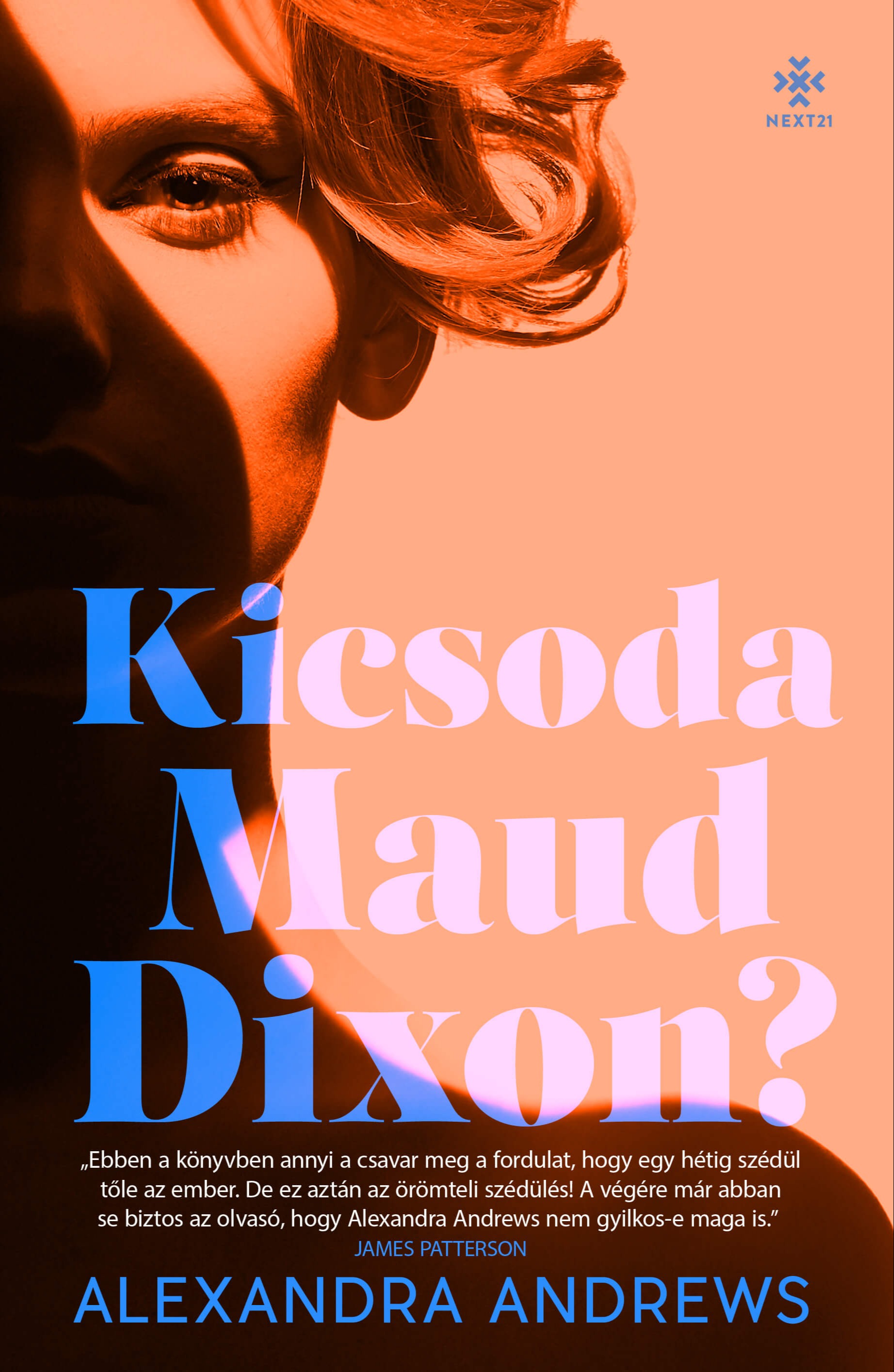 Alexandra Andrews - Kicsoda Maud Dixon? [eKönyv: epub, mobi]