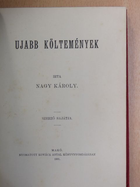 Nagy Károly - Ujabb költemények [antikvár]
