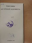 Kürti András - Az utolsó alkimista [antikvár]