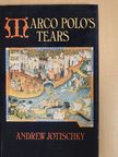 Andrew Jotischky - Marco Polo's tears (dedikált példány) [antikvár]
