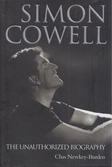 Chas Newkey-Burden - Simon Cowell: The Unauthorized Biography [antikvár]