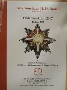 Auktionshaus H. D. Rauch Ges. m. b. H. Ordensauktion 2007 [antikvár]