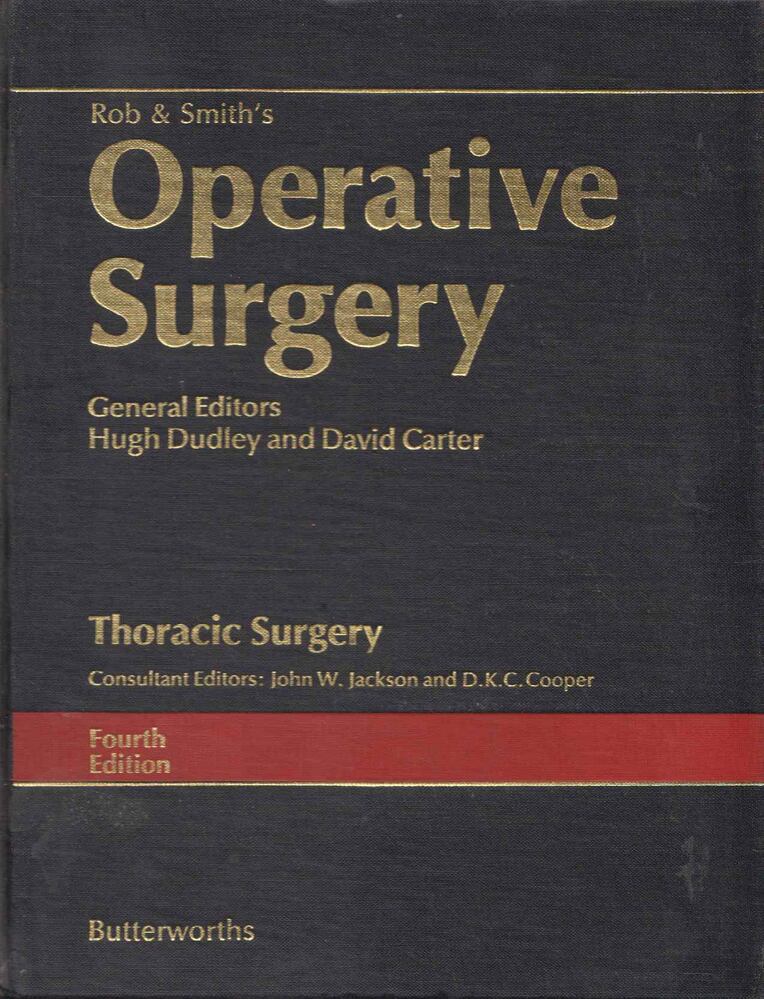 John W. Jackson, D. K. C. Cooper - Operative Surgery: Thoracic Surgery [antikvár]