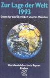 Brown, Lester R. - Zur Lage der Welt 1993 [antikvár]