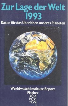 Brown, Lester R. - Zur Lage der Welt 1993 [antikvár]