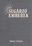 MAROSI LÁSZLÓ - Sugárzó emberek [antikvár]