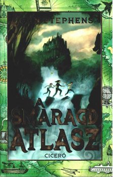 John Stephens - A smaragd atlasz [antikvár]