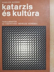 Poszler György - Katarzis és kultúra [antikvár]