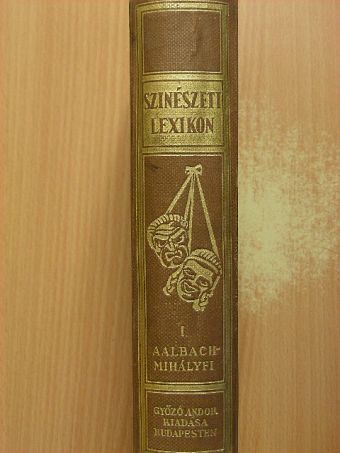 Baktay Ervin - Színészeti lexikon I. (töredék) [antikvár]