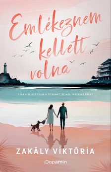 Zakály Viktória - Emlékeznem kellett volna [eKönyv: epub, mobi]
