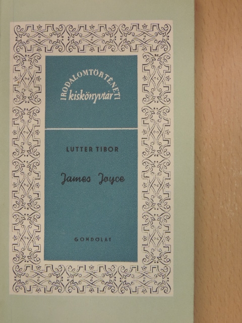 Lutter Tibor - James Joyce [antikvár]