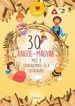 szerk:Lengyel Orsolya[szerk.] - 30 angol-magyar mese a  szorgalomról és a lustaságról