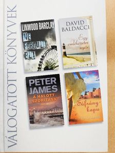 David Baldacci - Ne fordulj el!/Egy emlékezetes nyár/A halott szorítása/Sáfránykapu [antikvár]