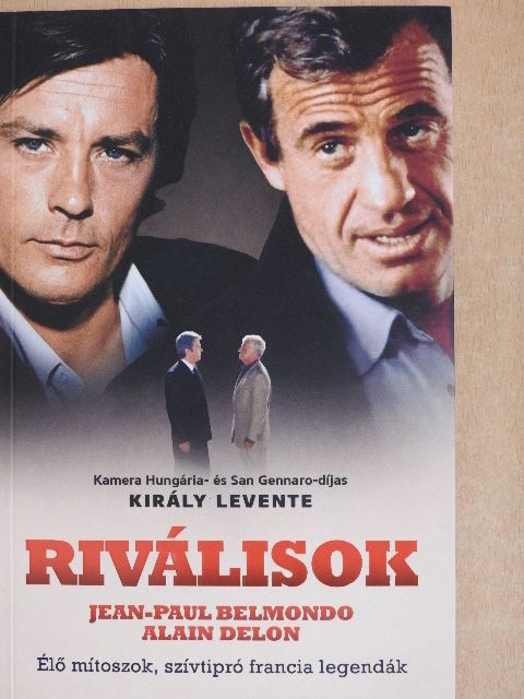 Király Levente - Riválisok [antikvár]