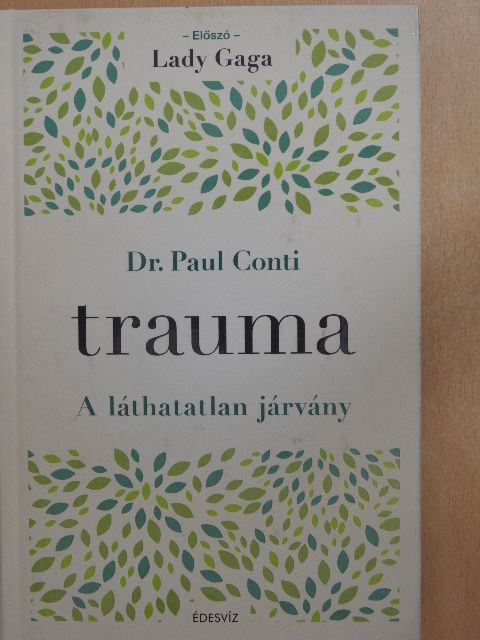 Dr. Paul Conti - Trauma [antikvár]