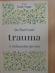 Dr. Paul Conti - Trauma [antikvár]